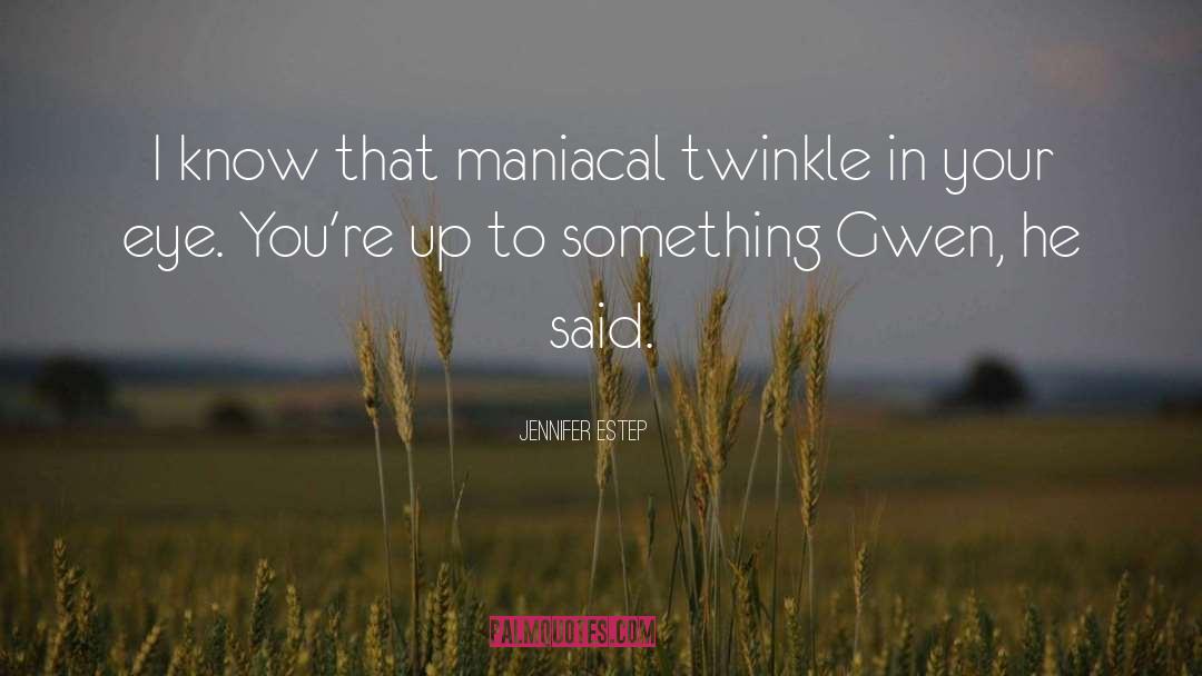 Twinkle quotes by Jennifer Estep