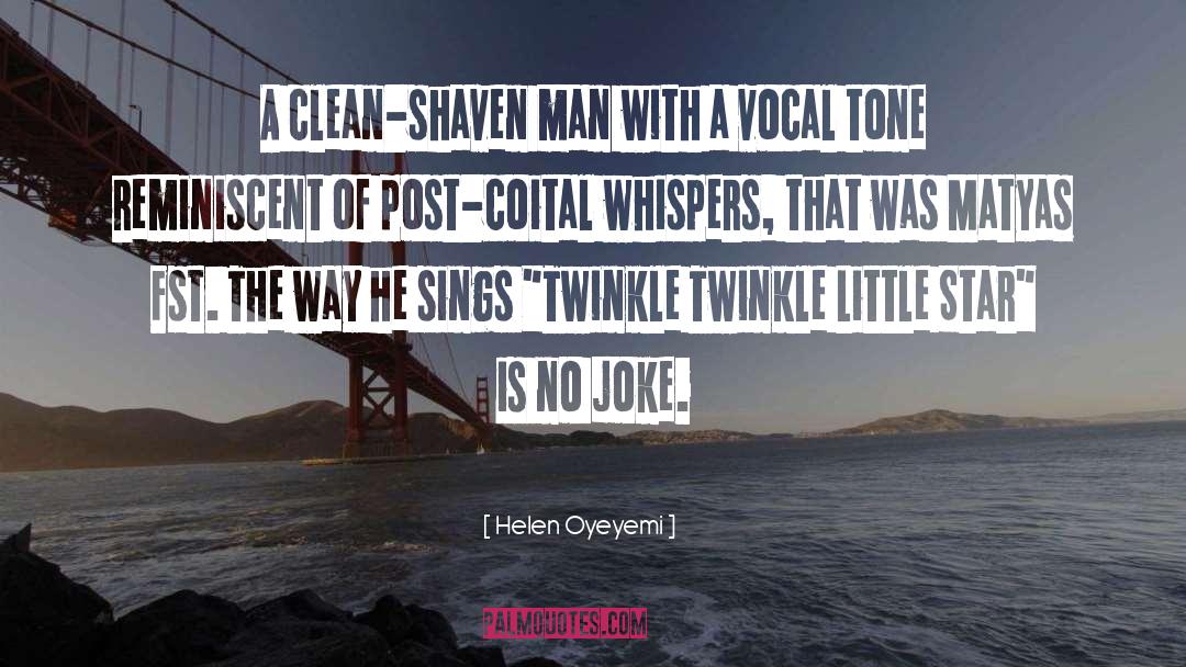 Twinkle Twinkle quotes by Helen Oyeyemi