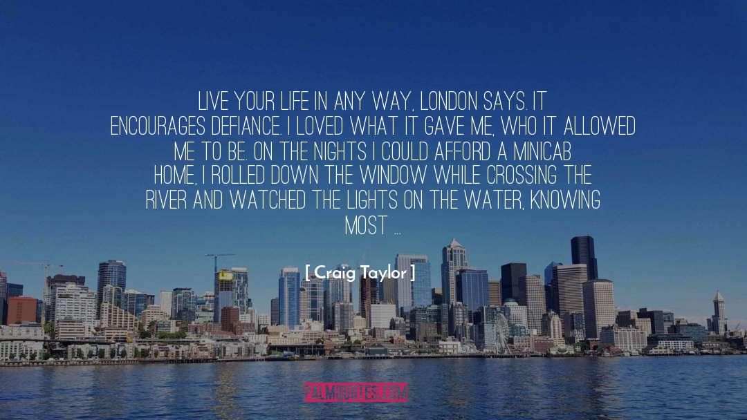 Twinkling Lights quotes by Craig Taylor