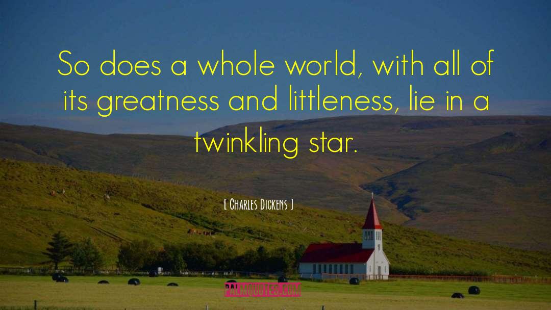 Twinkling Star quotes by Charles Dickens