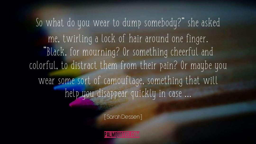 Twirling quotes by Sarah Dessen