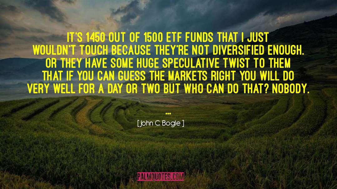 Twist Of Fate quotes by John C. Bogle