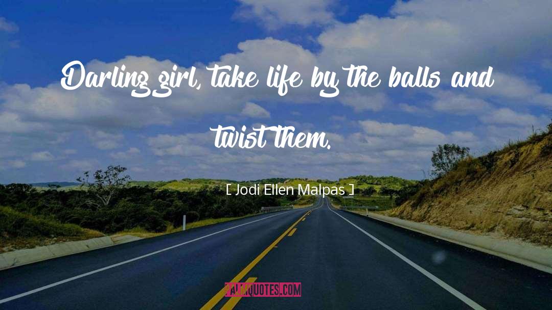 Twist quotes by Jodi Ellen Malpas