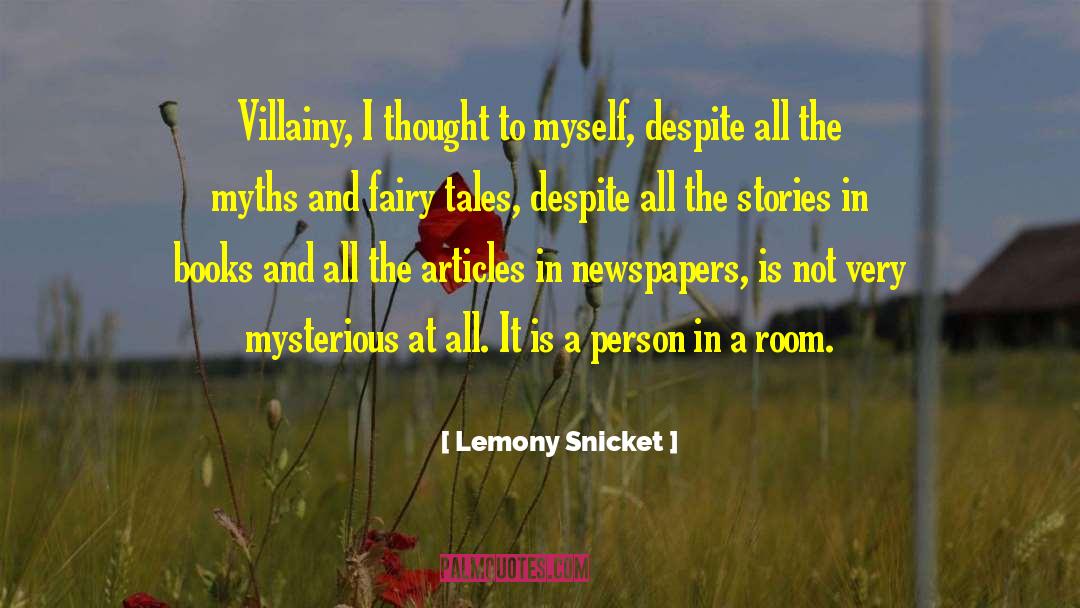 Twisted Fairy Tales quotes by Lemony Snicket