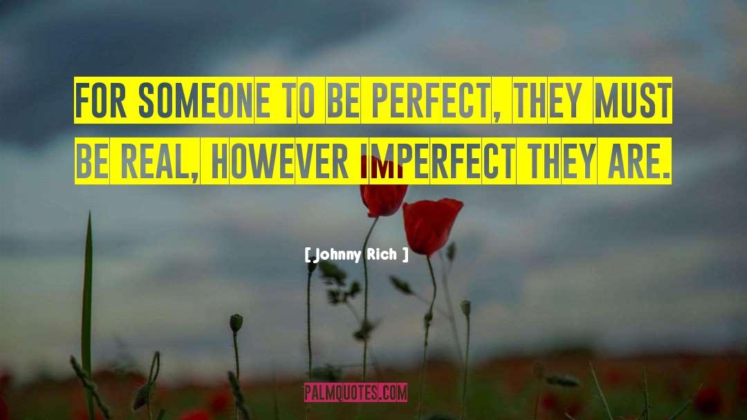 Twisted Perfection quotes by Johnny Rich