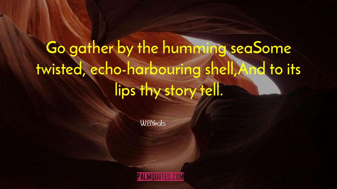 Twisted Romance quotes by W.B.Yeats
