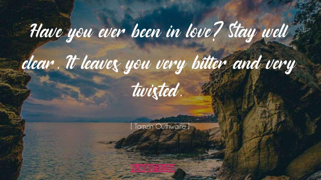 Twisted Romance quotes by Tamzin Outhwaite