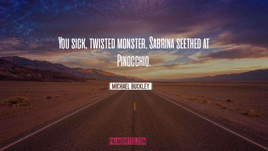 Twisted Threads quotes by Michael Buckley