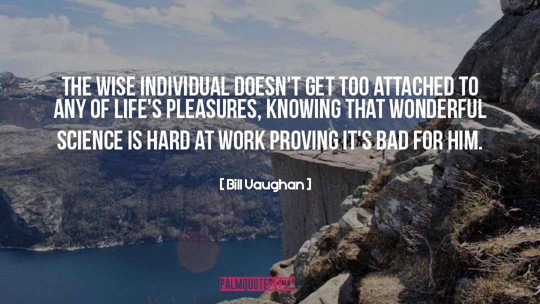 Twisted Wise quotes by Bill Vaughan