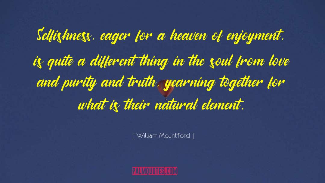 Twisting The Truth quotes by William Mountford