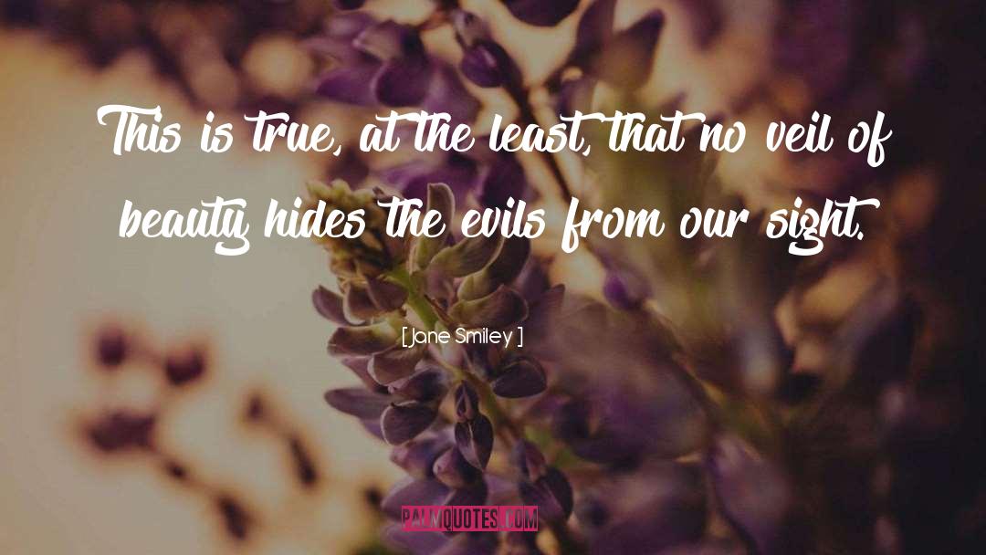 Twisting The Truth quotes by Jane Smiley