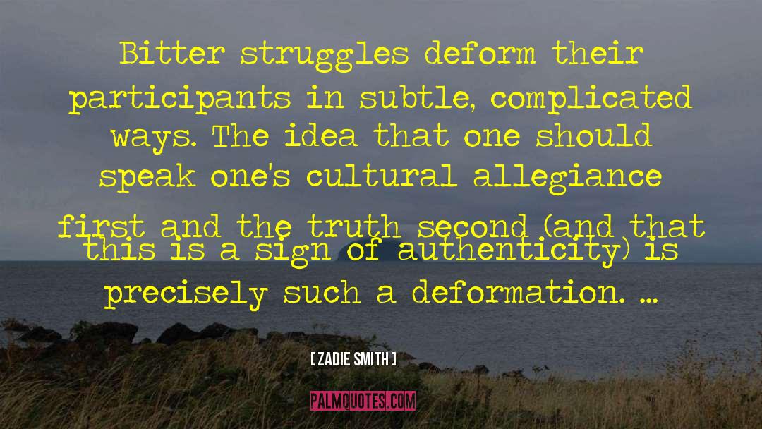 Twisting The Truth quotes by Zadie Smith