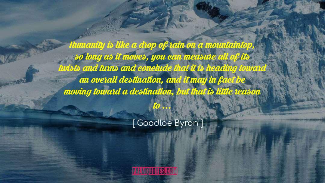 Twists And Turns quotes by Goodloe Byron