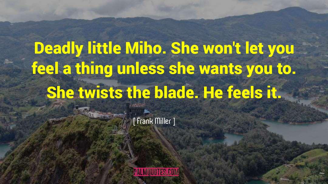 Twists quotes by Frank Miller