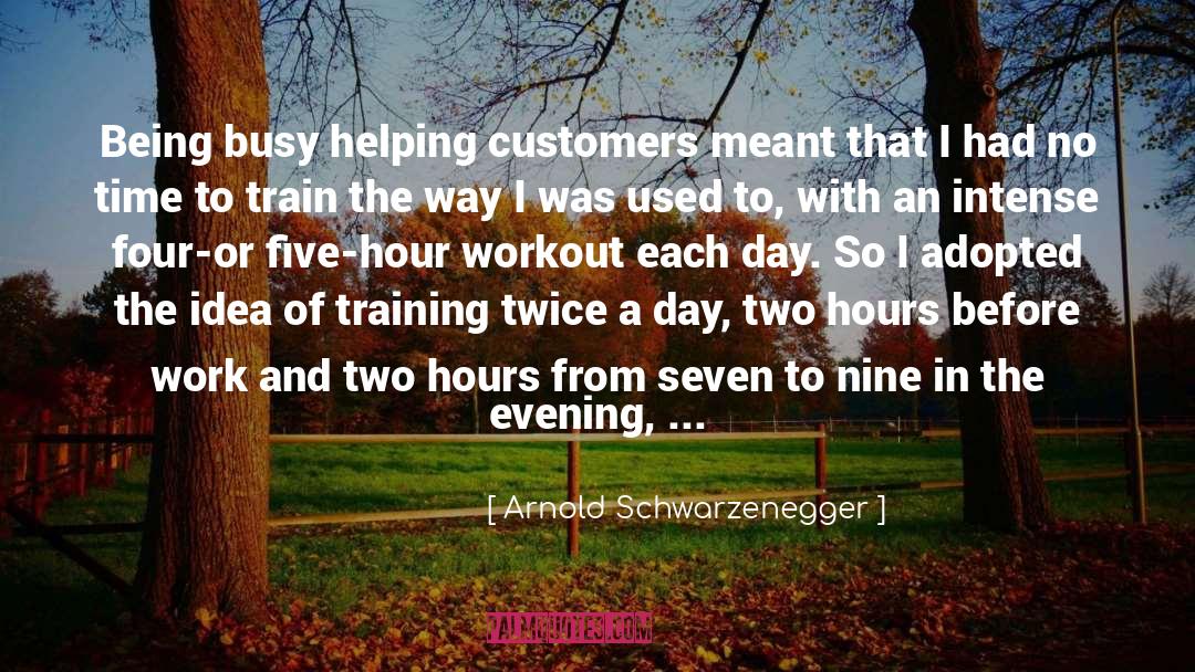 Twitching quotes by Arnold Schwarzenegger