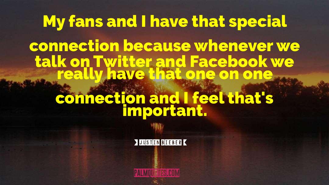 Twitter And Facebook quotes by Justin Bieber