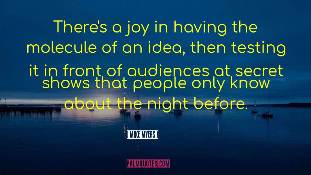 Twitter Audiences quotes by Mike Myers