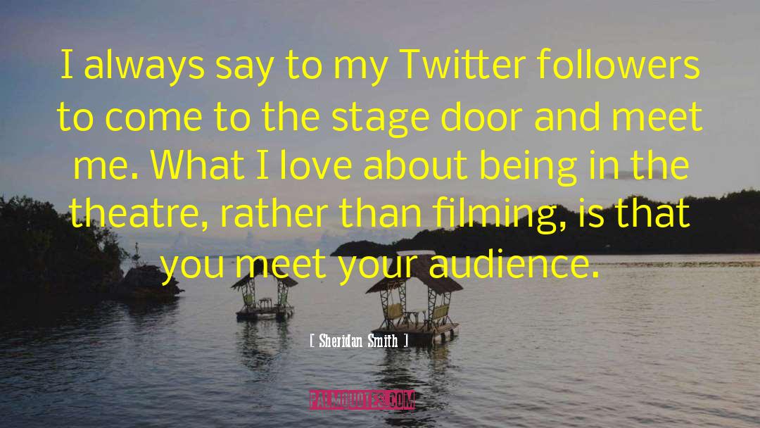 Twitter Followers quotes by Sheridan Smith