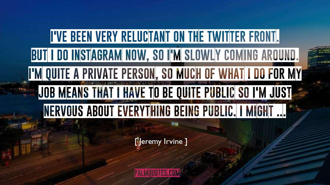 Twitter Oneliners quotes by Jeremy Irvine