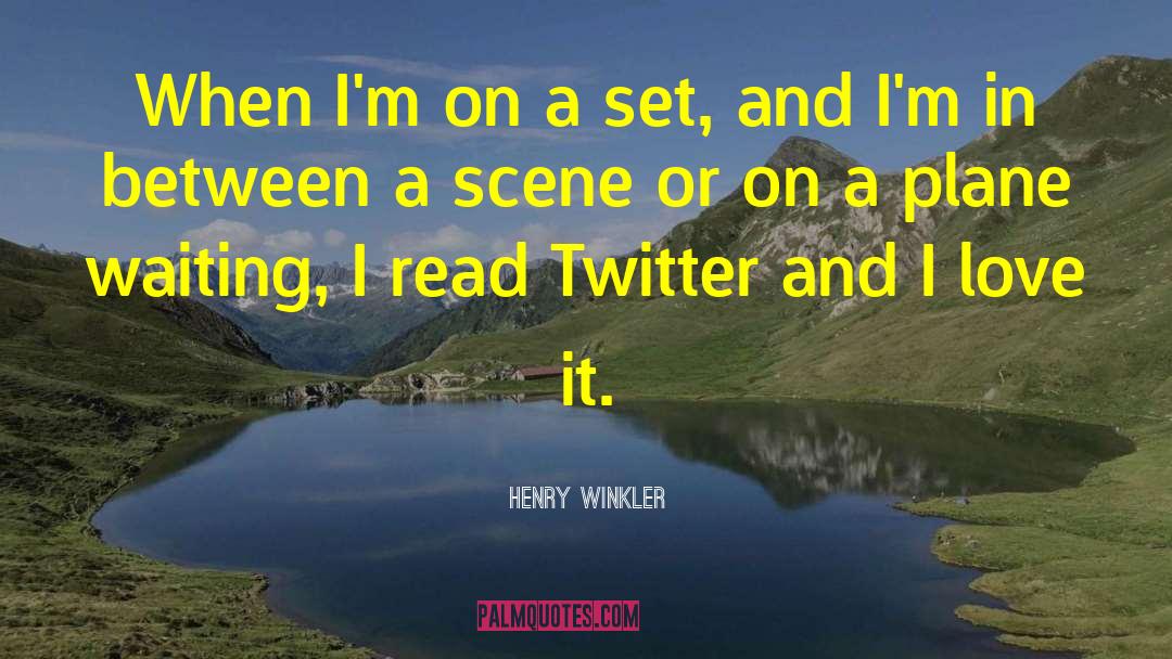 Twitter Oneliners quotes by Henry Winkler