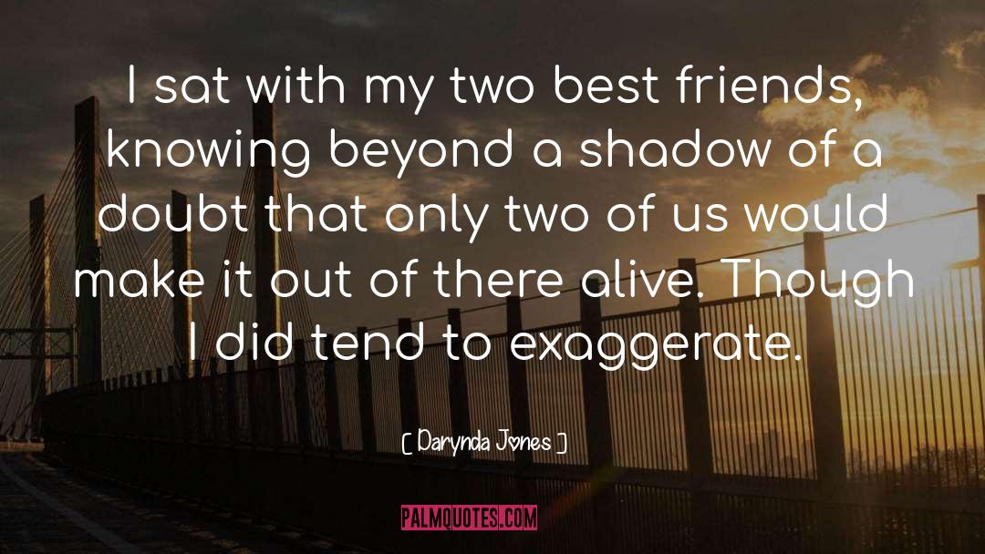 Two Best Friends quotes by Darynda Jones