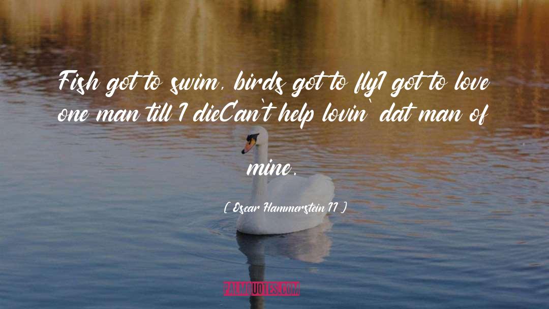 Two Birds Love quotes by Oscar Hammerstein II