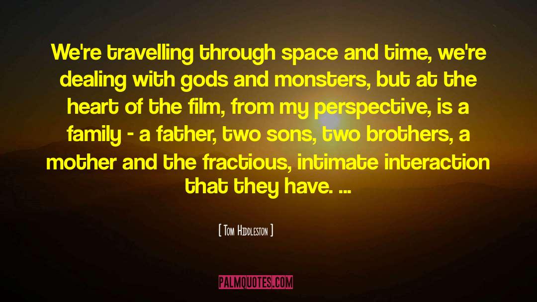 Two Brothers quotes by Tom Hiddleston