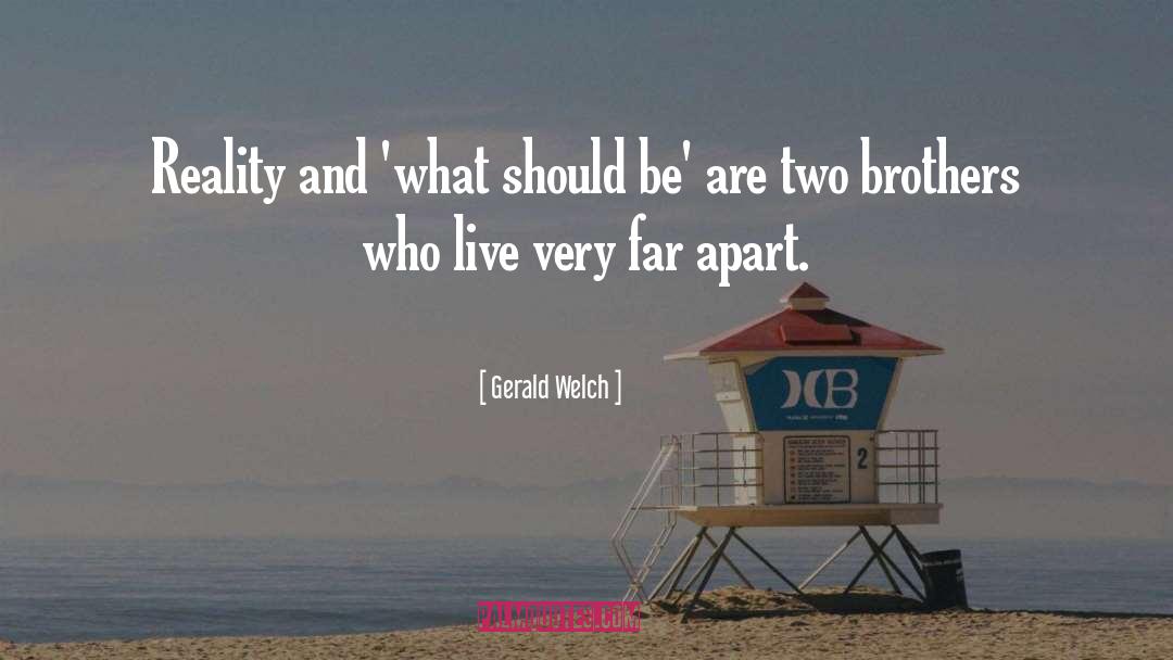 Two Brothers quotes by Gerald Welch