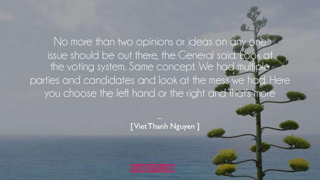 Two Choices quotes by Viet Thanh Nguyen