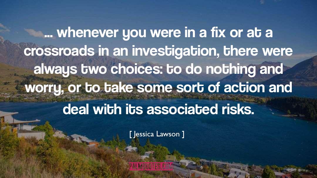 Two Choices quotes by Jessica Lawson