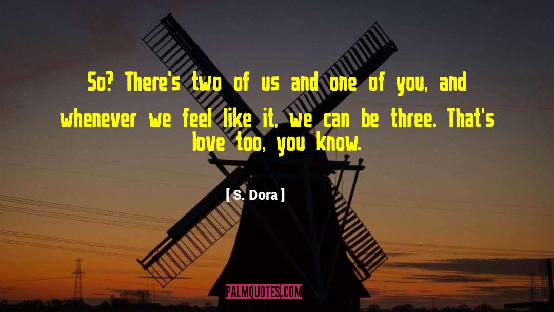Two Countries quotes by S. Dora