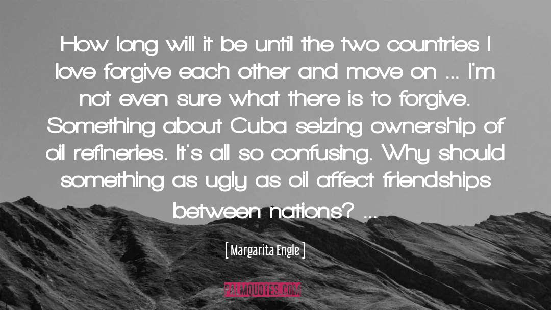 Two Countries quotes by Margarita Engle