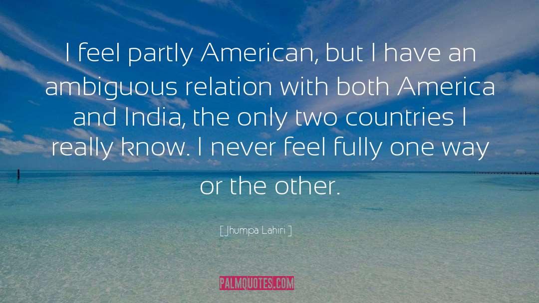 Two Countries quotes by Jhumpa Lahiri