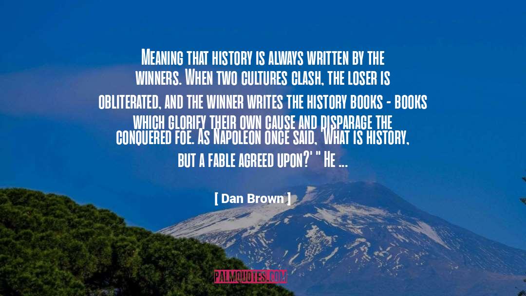 Two Cultures quotes by Dan Brown