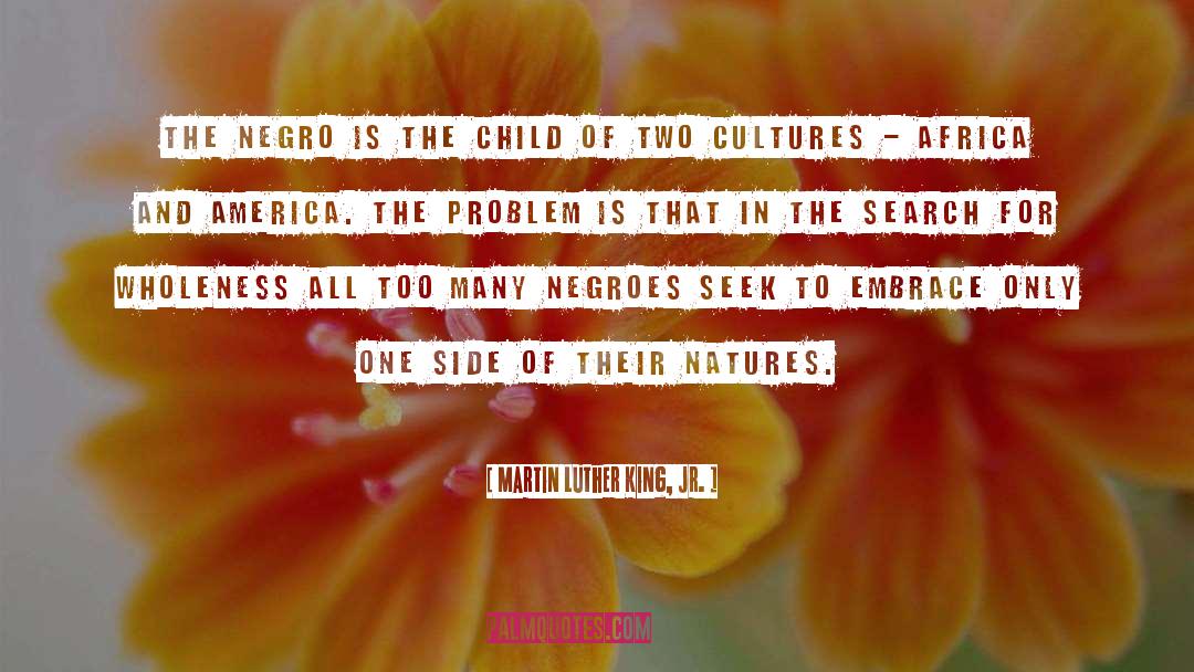 Two Cultures quotes by Martin Luther King, Jr.