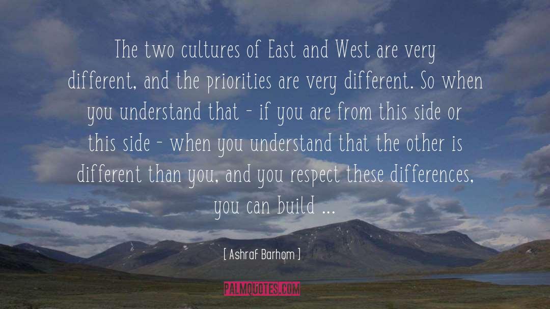 Two Cultures quotes by Ashraf Barhom