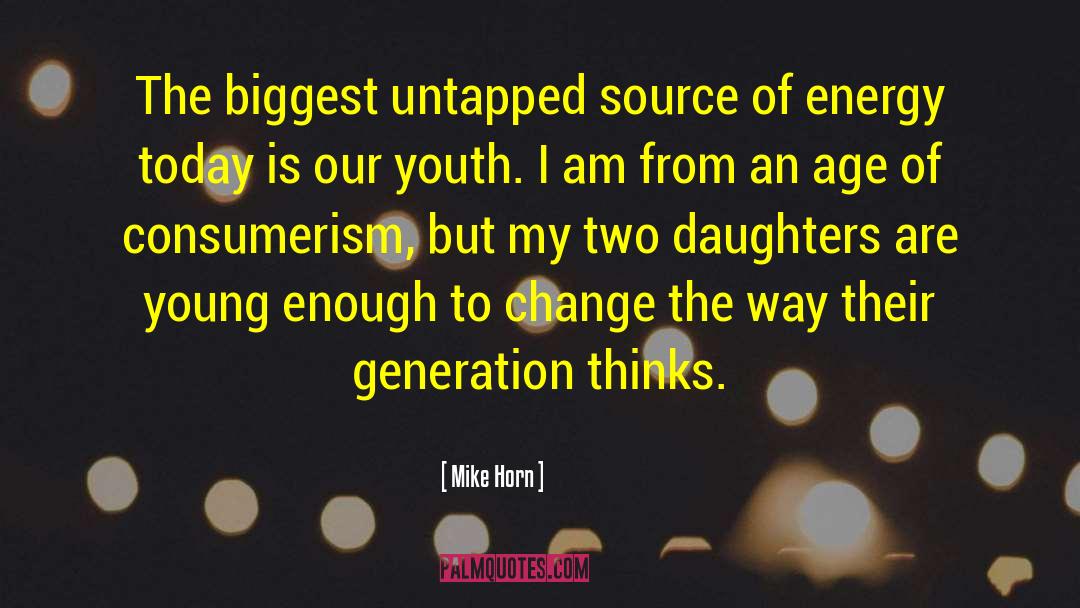 Two Daughters quotes by Mike Horn