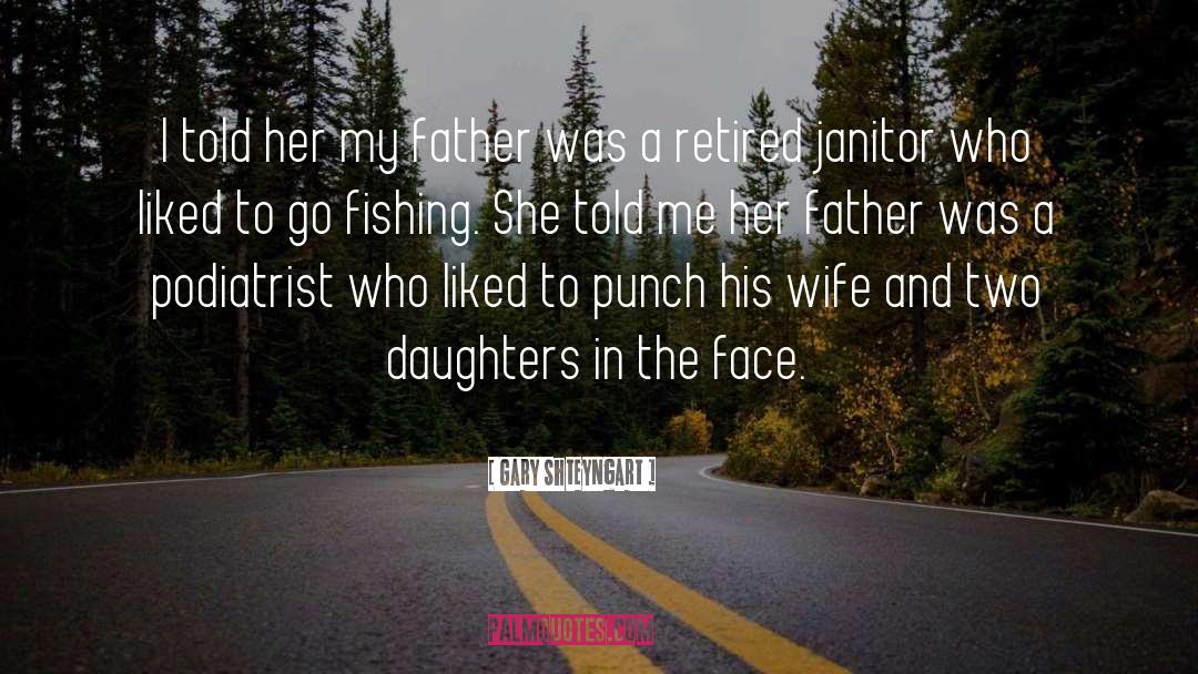 Two Daughters quotes by Gary Shteyngart