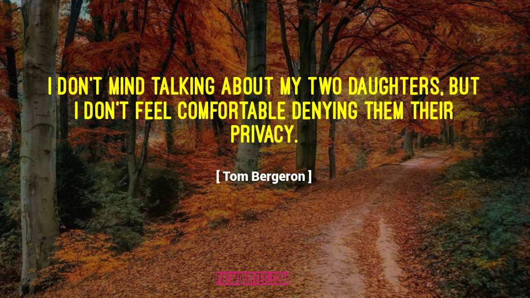 Two Daughters quotes by Tom Bergeron