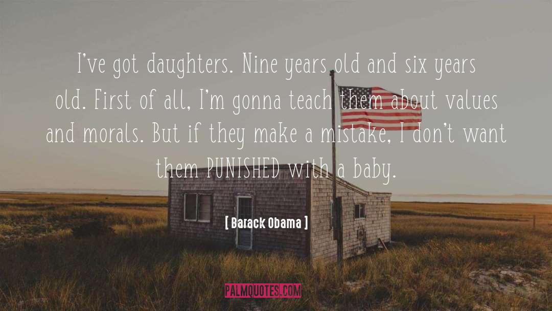 Two Daughters quotes by Barack Obama