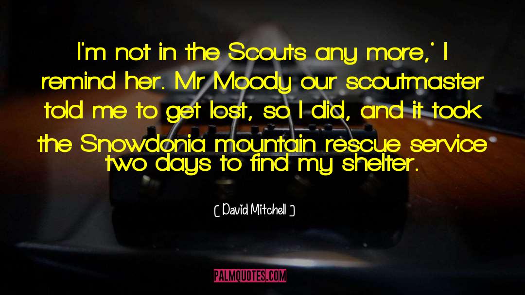 Two Days quotes by David Mitchell