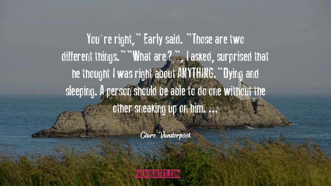 Two Different Things quotes by Clare Vanderpool