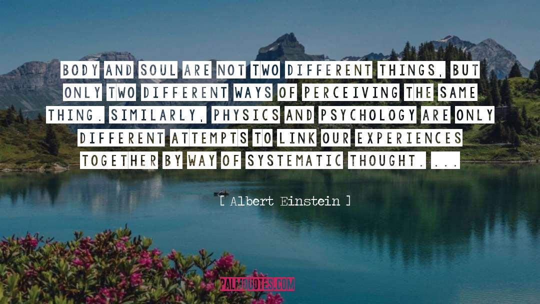 Two Different Things quotes by Albert Einstein