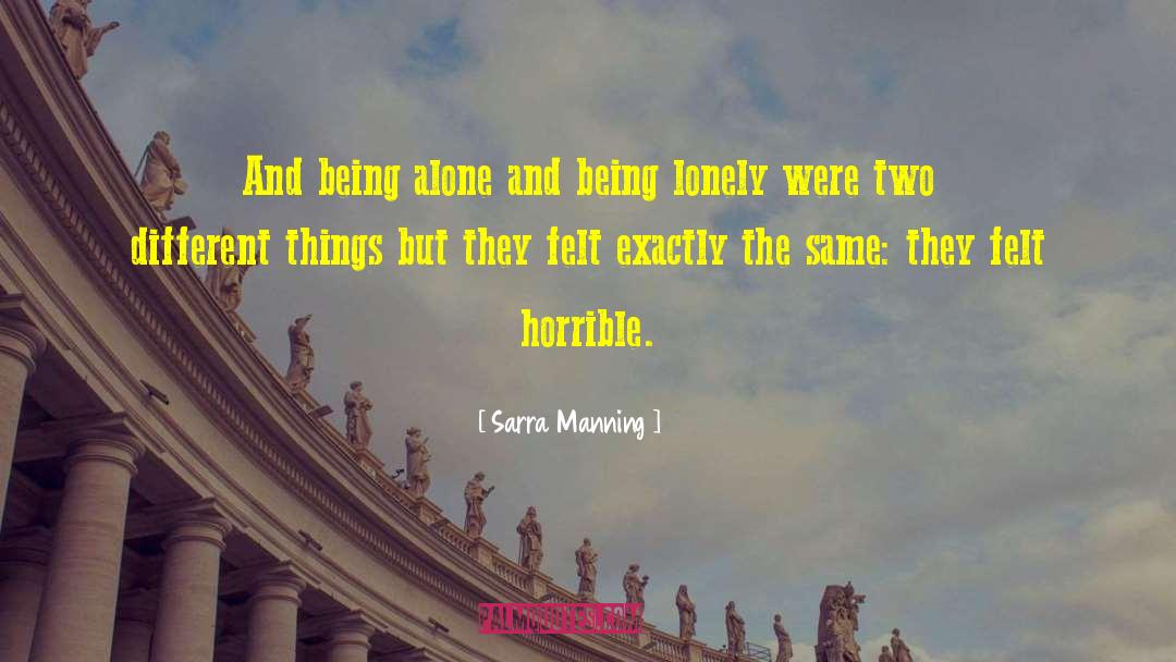 Two Different Things quotes by Sarra Manning