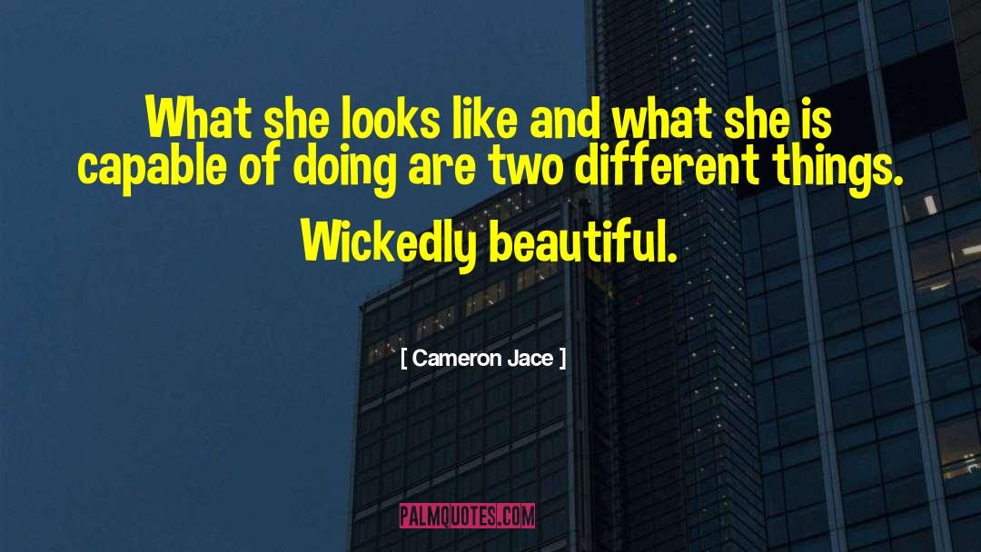 Two Different Things quotes by Cameron Jace