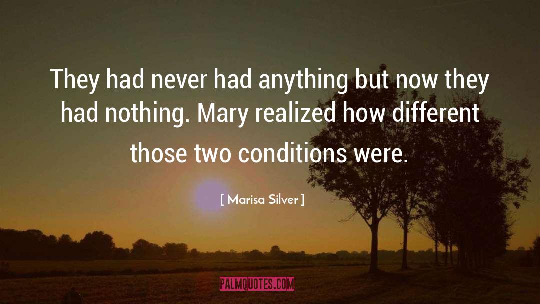 Two Different Worlds quotes by Marisa Silver