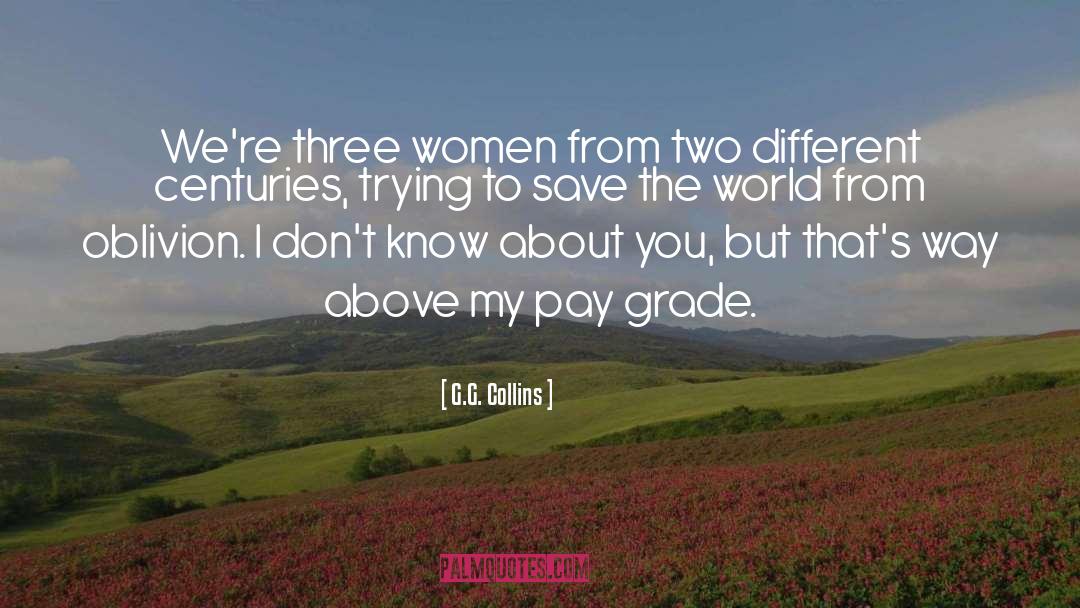 Two Different Worlds quotes by G.G. Collins