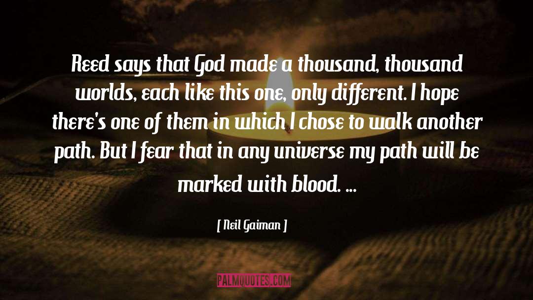 Two Different Worlds quotes by Neil Gaiman