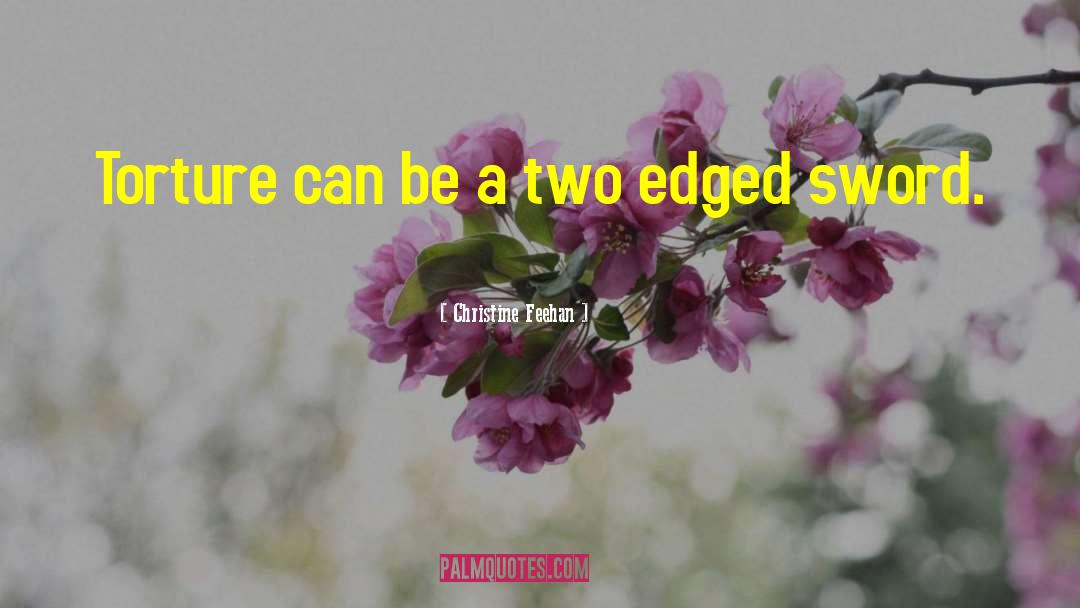 Two Edged Sword quotes by Christine Feehan