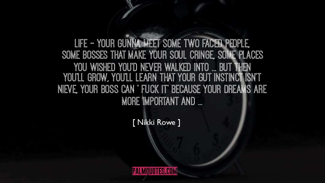 Two Faced People quotes by Nikki Rowe